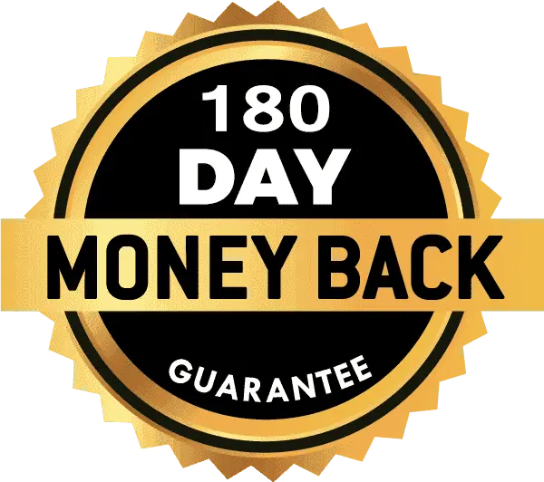 180-Day Money Back Guarantee seal